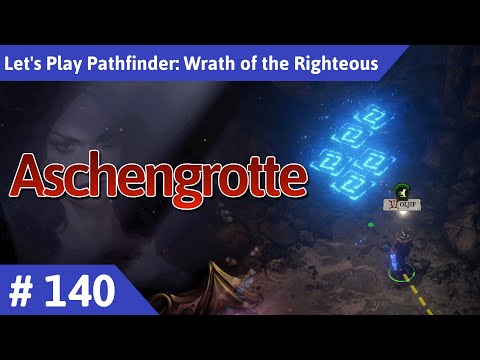 Pathfinder: Wrath of the Righteous deutsch Teil 140 - Aschengrotte Let's Play