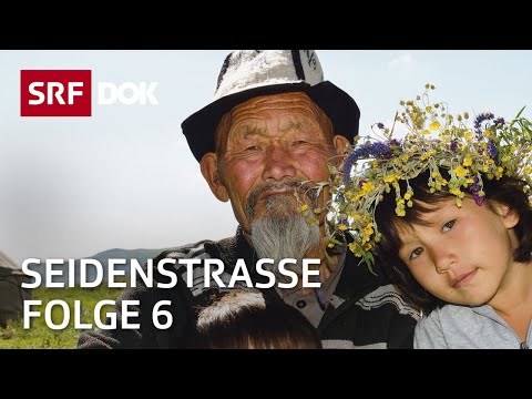 Unterwegs entlang der Seidenstrasse | Von Bishkek nach Kashgar und Hotan (6/7) | Doku | SRF Dok