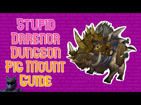Glory of the Draenor Dungeon Hero Guide for people who like doing old content | world of warcraft