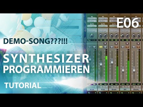 Synthesizer Tutorial Deutsch E06 – Demo-Song