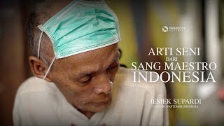 Download lagu Jemek Supardi: ARTI 'SENI' sang Maestro mp3 Download lagu Jemek Supardi: ARTI 'SENI' sang Maestro mp3