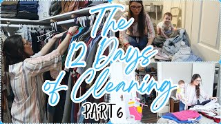 12 DAYS OF CLEANING | SPRING CLEANING | PART 6 | CLEANING, ORGANIZING, & DECLUTTERING MOTIVATION