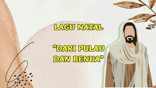 Download lagu LAGU NATAL - DARI PULAU DAN BENUA mp3 Download lagu LAGU NATAL - DARI PULAU DAN BENUA mp3