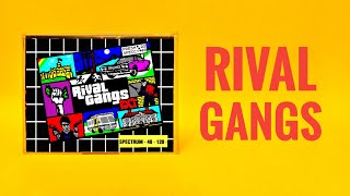 TeZ-X Spectrum RIVAL GANGS