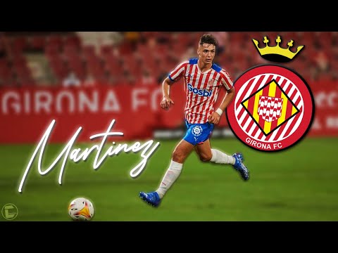 ARNAU MARTÍNEZ • Girona • Fantastic Skills, Dribbles, Goals & Assists • 2022