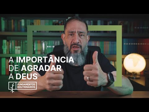 Luciano Subirá - A IMPORTÂNCIA DE AGRADAR A DEUS | FD#93