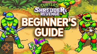 Teenage Mutant Ninja Turtles: Shredder's Revenge - A Beginner's Guide