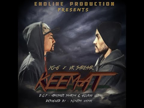 KEEMAT ft  YO G VK SARKAAR (Official music video 2017)