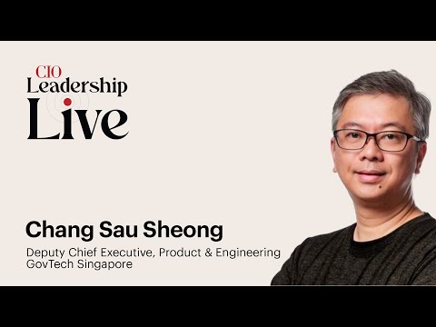 CIO Leadership Live ASEAN with Chang Sau Sheong, GovTech ...