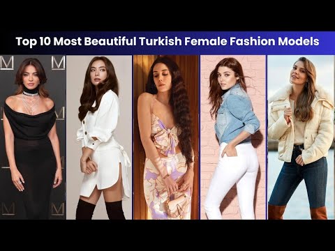 10 самых красивых турецких моделей