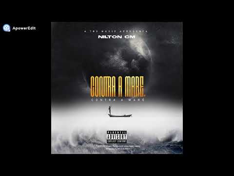 Nilton CM Ft Shaddy & Guiana Wanted- Jogo Ep Contra Maré