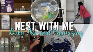 NEST WITH ME PART 1 | Organizing Bottles and Baby Clothes