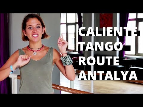 Caliente Tango Route Antalya (2017) | Ilgın Tetikcan
