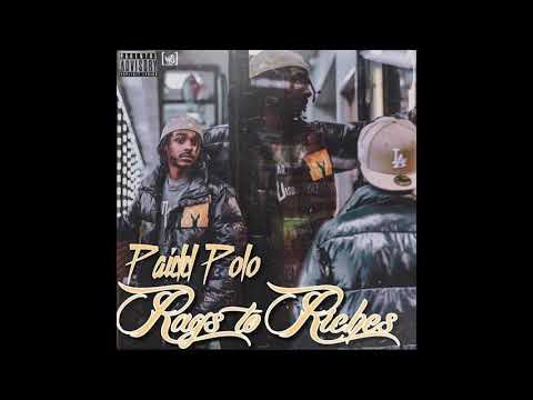 Paidd Polo- Rags 2 Riches (Official Audio)