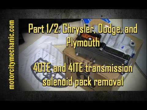 Part 1/2: Chrysler, Dodge, and Plymouth 40TE/41TE transmission solenoid pack