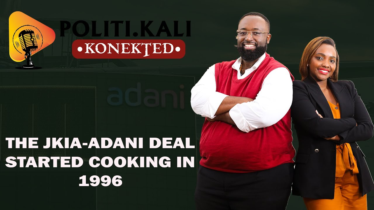 Episode 6. JKIA-ADANI Scandal started Cooking in 1996.