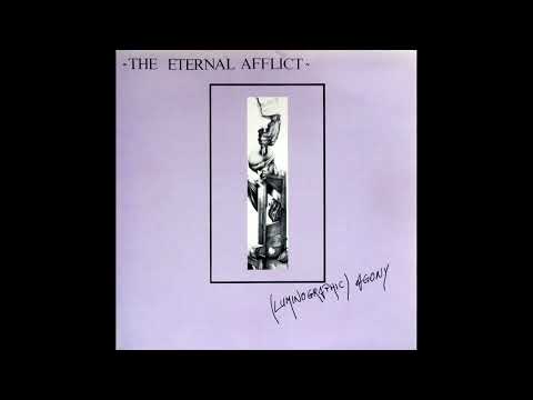 The Eternal Afflict – (Luminographic) Agony   1992 [EP]