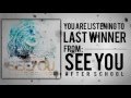 See You After School Last Winner Lyric Video