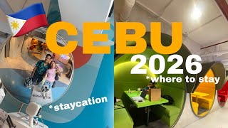 Where to stay in CEBU? (hotel near FUENTE OSMEÑA CIRCLE) • staycation at the hea