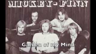 ☞ The Mickey Finn ☆ Garden Of My Mind
