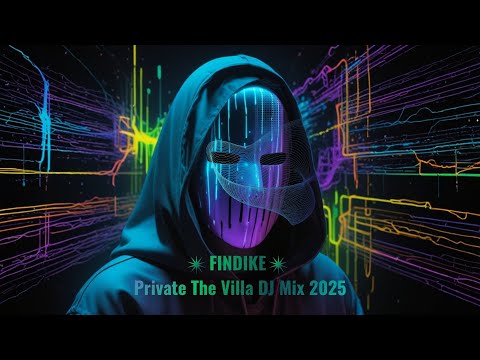 Findike - Private Villa DJ Mix 2025 #progressivehouse #melodictechno