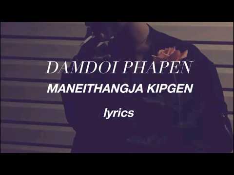 Damdoi Phapen / Maneithangja / Thadou-kuki love song lyrics / Jesse Touthang cover