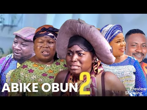 Abike Obun 2 preview Latest Yoruba Movie 2024 | Zainab Bakare Salau Kemity, Madam Saje Sanyeri Juwon