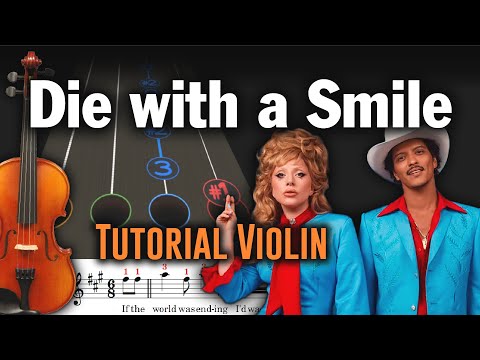Die with a Smile | Tutorial Violin - Play Along