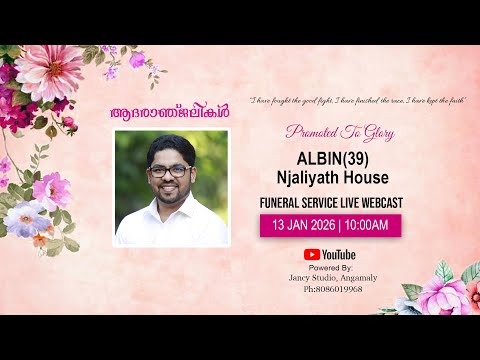 Funeral Services of Albin (39) | 13 JAN 2026 | 10:00 AM | LIVE