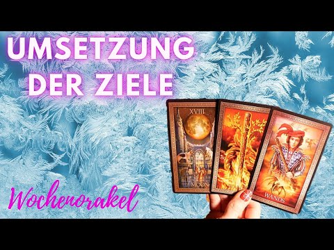 Umsetzung der Ziele, Neue Projekte gehen voran - Tarot Wochenorakel