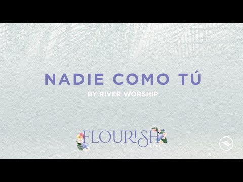 Nadie Como Tú | Live from the River Church