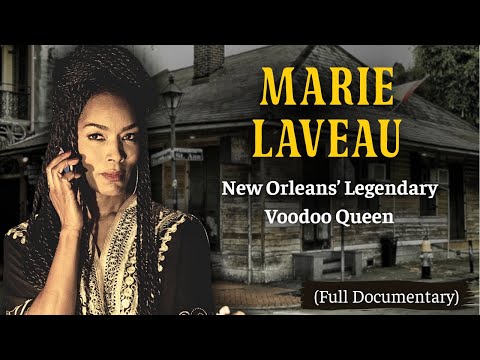 Marie Laveau - The Real Life of New Orleans’ Legendary Voodoo Queen (Full Documentary)