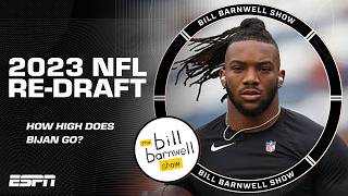 2023 NFL Re-Draft: Who takes Bryce Young How high does Bijan Robinson go | The Bill Barnwell Show