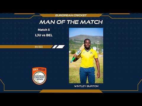 MOM: W.Burton - LJU vs BEL | Highlights | FanCode ECS Croatia Day 2 | Croatia 2021