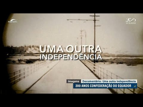 TV Senado lança documentário sobre Confederação do Equador