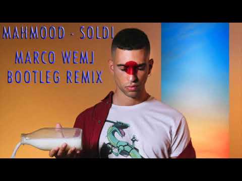 Mahmood   Soldi (Marco Wemj bootleg remix)