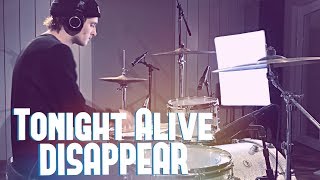 Tonight Alive - Disappear (Feat. Lynn Gunn) Drum Cover By Anton Franzon