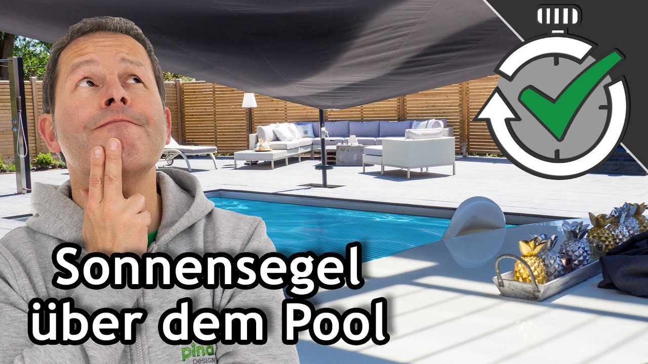 Sonnensegel am Pool: Wichtige Tipps zur richtigen Installation | sonnensegel -pina.de