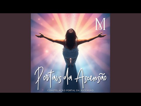 Portais da Ascensão / Portals of Ascension
