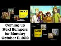 Cartoon Network Coming Up Next Bumpers For October 11 2010