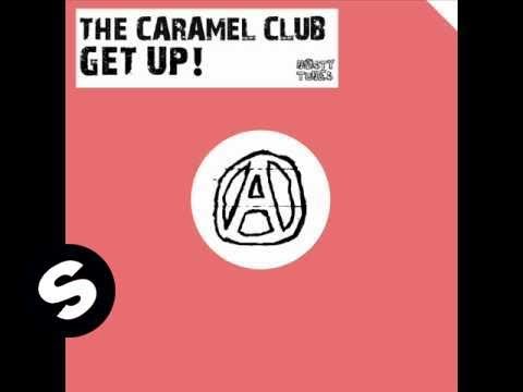 The Caramel Club - Get Up!