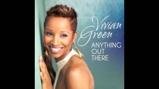 Vivian Green - Anything Out There