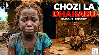 Download lagu CHOZI LA DHAHABU - Season 1: Episode 01 | Simulizi ya Kusisimua  (Simulizi Sauti-tamu) mp3