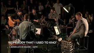 Gotye - Somebody That I Used To Know (ft. The Basics &amp; Monty Cotton).