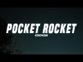Cochise Pocket Rocket Lyrics