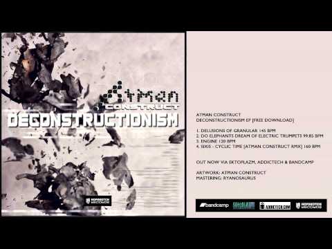 Atman Construct - Delusions of Granular [Free Download]