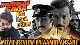 MUMBAI SAGA MOVIE REVIEW BY AAMIR ANSARI | JOHN ABRAHAM | EMRAAN HASHMI