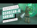 The Legend of Zelda: Tears of the Kingdom - Oshozan-u Shrine Gameplay Walkthrough
