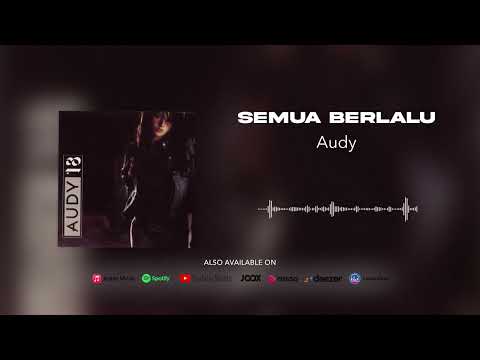 Audy - Semua Berlalu (Official Audio)