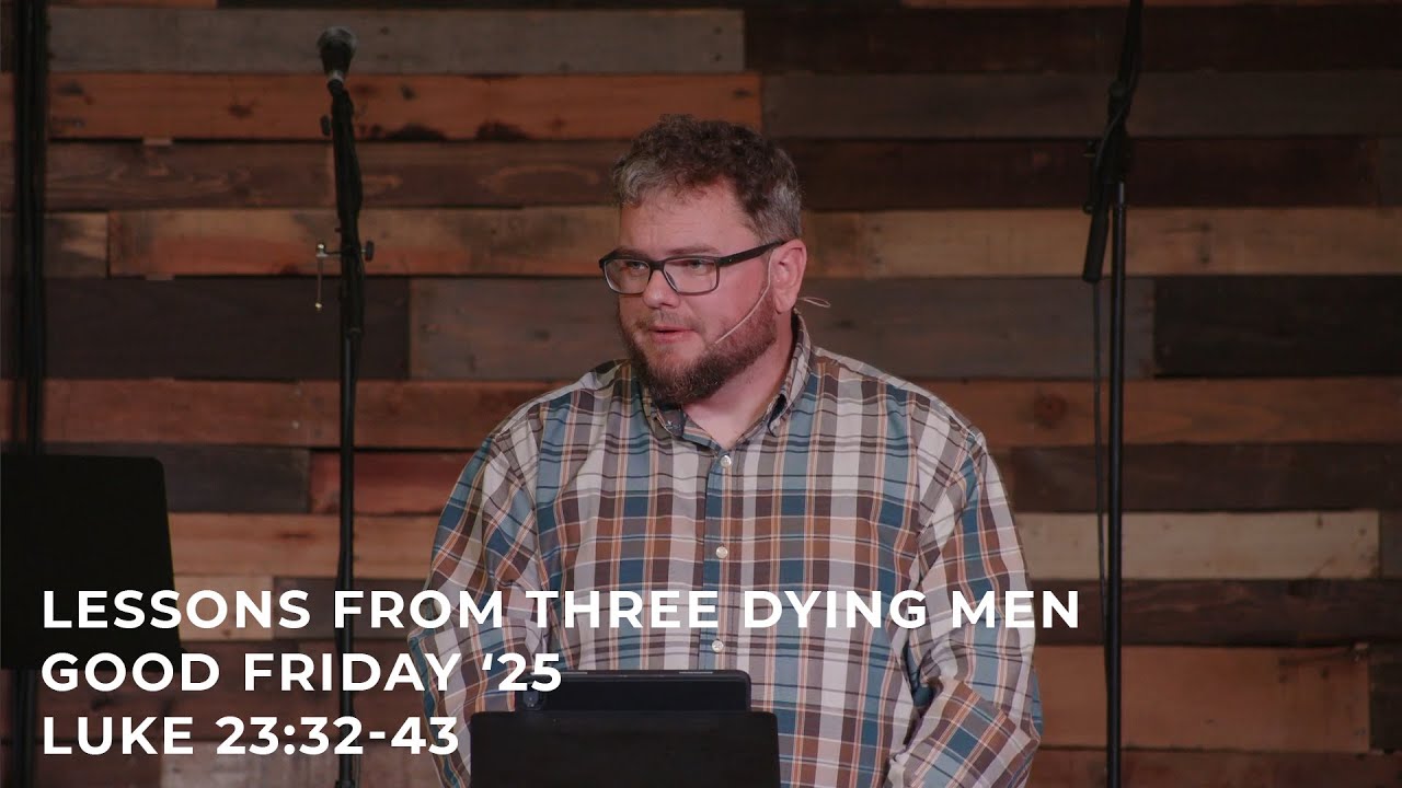 Lessons from Three Dying Men